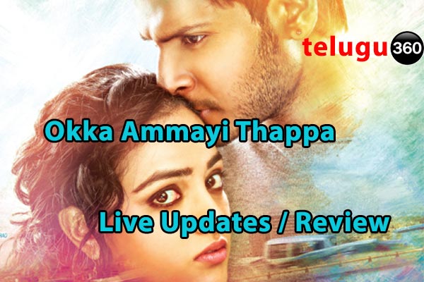 Okka Ammayi Thappa Review Rating