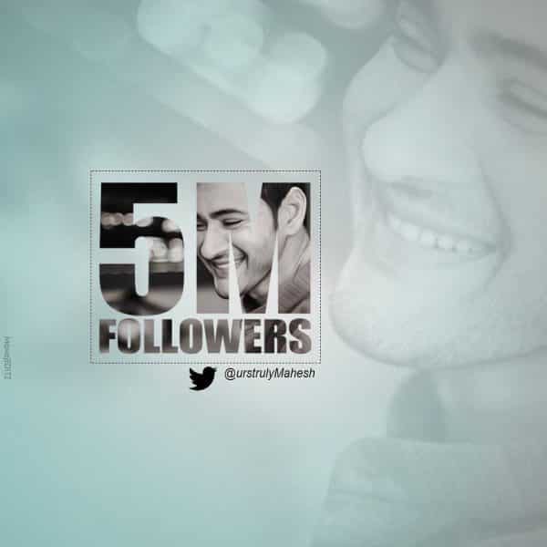 Mahesh Babu has completed 5 Million Followers on twitter