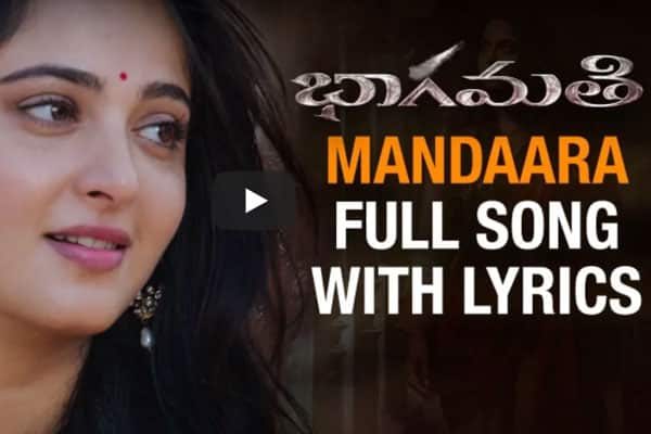 Bhaagamathie-Mandaara-song