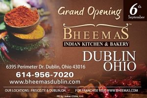 BHEEMAS Indian Kitchen & Bakery NOW IN Dublin, Ohio